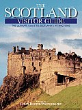 Scotland Visitor Guide The Ultimate Guide to Scotlands Attractions