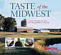 Taste of the Midwest 12 States 101 Recipes 150 Meals 8207 Miles & Millions of Memories