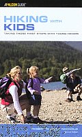 Hiking with Kids: Taking Those First Steps With Young Hikers