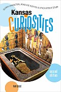 Kansas Curiosities 2nd Edition