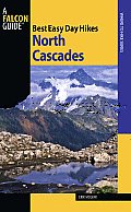 Best Easy Day Hikes North Cascades 2nd Edition