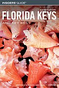 Insiders' Guide to the Florida Keys and Key West (Insiders' Guide to the Florida Keys & Key West)