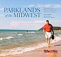 Parklands of the Midwest Celebrating the Natural Wonders of Americas Heartland