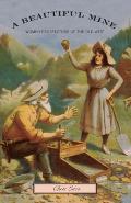 Beautiful Mine Women Prospectors of the Old West