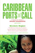 Caribbean Ports of Call Western Region A Guide for Todays Cruise Passengers