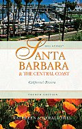 Santa Barbara & the Central Coast 4th Californias Riviera