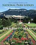 Complete Guide To The National Park Lodges 6th Edition