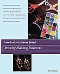 How to Start a Home Based Jewelry Making Business