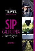 Travel Temptations Sip California Delicious Destinations Secret Hideaways Expert Sources