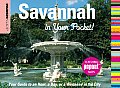 Insiders' Guide(r) Savannah in Your Pocket: Your Guide to an Hour, a Day, or a Weekend in the City