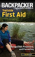 Backpacker Magazines Trailside First Aid