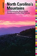 Insiders' Guide(r) to North Carolina's Mountains: Including Asheville, Biltmore Estate, Cherokee, and the Blue Ridge Parkway