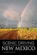 Scenic Driving New Mexico 3rd Edition