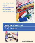 How to Start a Home-Based Craft Business