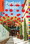 Insiders Guide to Portland Oregon 7th Edition
