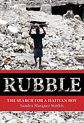 Rubble: The Search for a Haitian Boy