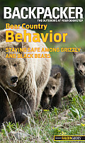 Backpacker magazines Bear Country Behavior