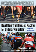 Duathlon Training and Racing for Ordinary Mortals (R): Getting Started and Staying with It