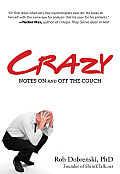 Crazy: Notes on and Off the Couch