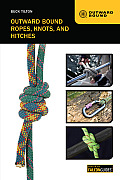 Outward Bound Ropes Knots & Hitches