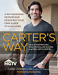 Carters Way A No Nonsense Method for Designing Your Own Super Stylish Home
