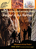 Falcon Guides Bryce Canyon & Zion National Parks Danger in the Narrows