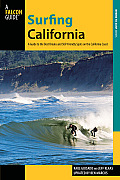 Surfing California 2nd A Guide To The Best Breaks & SUP Friendly Spots On The California Coast