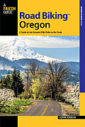 Road Biking Oregon 2nd Edition