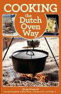 Cooking the Dutch Oven Way 4e