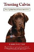 Trusting Calvin: How a Dog Helped Heal a Holocaust Survivor's Heart