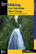 Hiking the Columbia River Gorge 3rd Edition