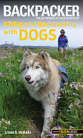 Backpacker Magazines Hiking & Backpacking with Dogs