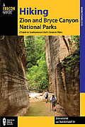 Hiking Zion & Bryce Canyon National Parks 3rd Edition