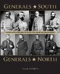 Generals South, Generals North: The Commanders of the Civil War Reconsidered