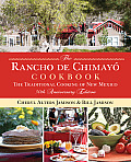 Rancho de Chimayo Cookbook: The Traditional Cooking of New Mexico