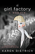 Girl Factory A Memoir
