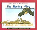 In the Days of Dinosaurs: Nesting Place: Individual Student Edition Turquoise (Levels 17-18)