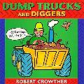 Dump Trucks & Diggers
