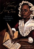 Voice Of Her Own Phillis Wheatley