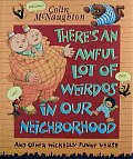 Theres An Awful Lot Of Weirdos In Our Neighborhood & Other Wickedly Funny Verse