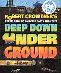 Deep Down Underground