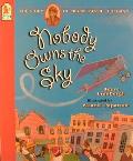 Nobody Owns the Sky: The Story of Brave Bessie Coleman