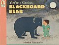Youre A Genius Blackboard Bear