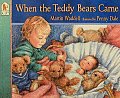 When The Teddy Bears Came