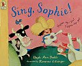 Sing Sophie