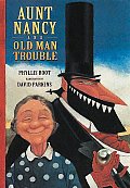 Aunt Nancy & Old Man Trouble