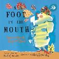 A Foot in the Mouth: Poems to Speak, Sing and Shout