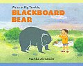 Were In Big Trouble Blackboard Bear