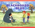 Ill Never Share You Blackboard Bear