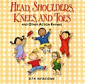 Head, Shoulders, Knees, and Toes and Other Action Counting Rhymes